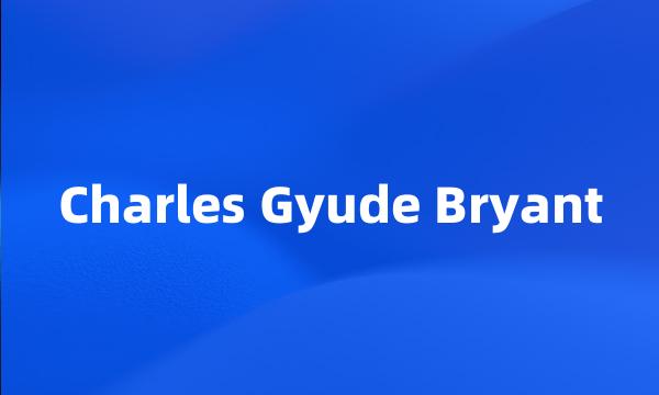 Charles Gyude Bryant