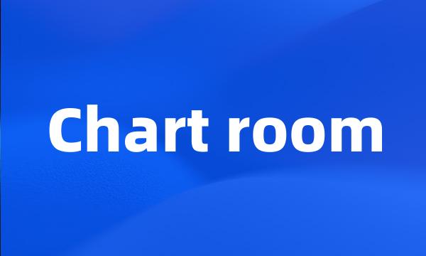 Chart room