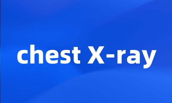 chest X-ray