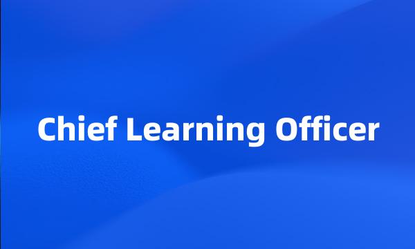 Chief Learning Officer