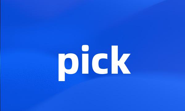 pick