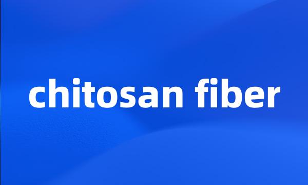 chitosan fiber