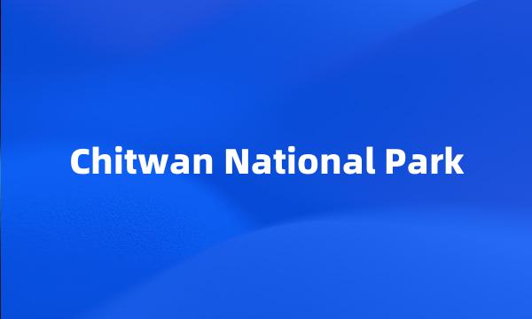 Chitwan National Park