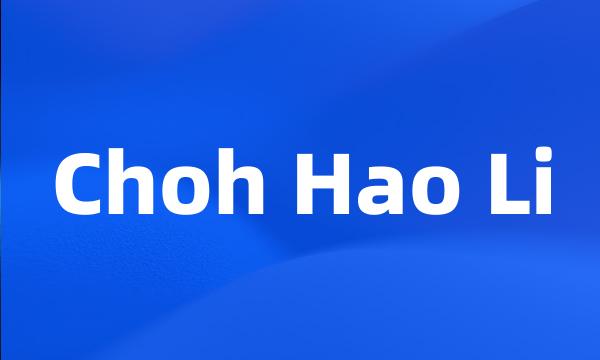 Choh Hao Li