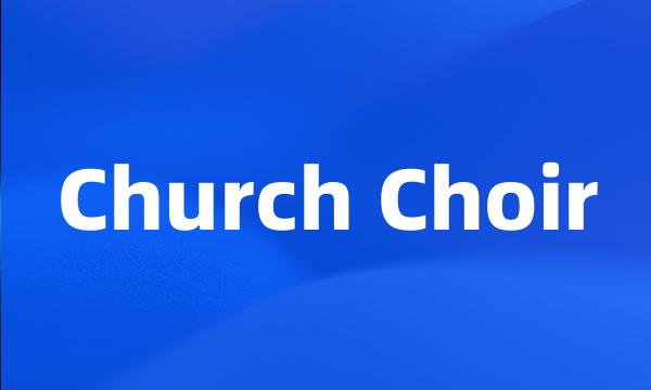 Church Choir