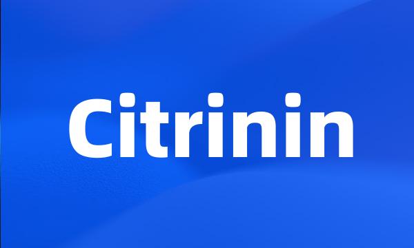 Citrinin