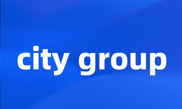 city group