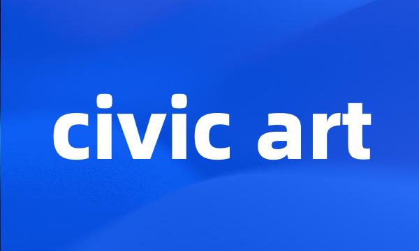 civic art