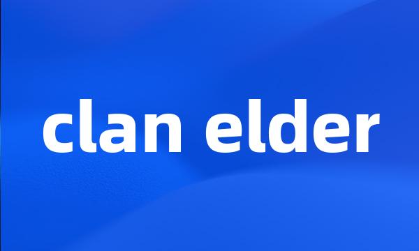 clan elder