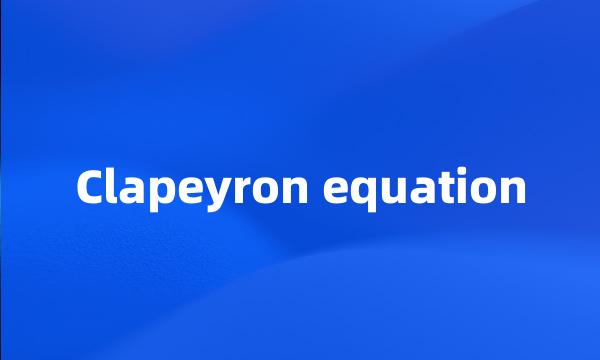 Clapeyron equation