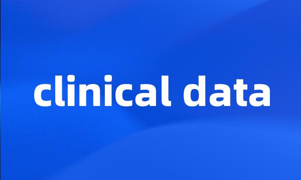 clinical data