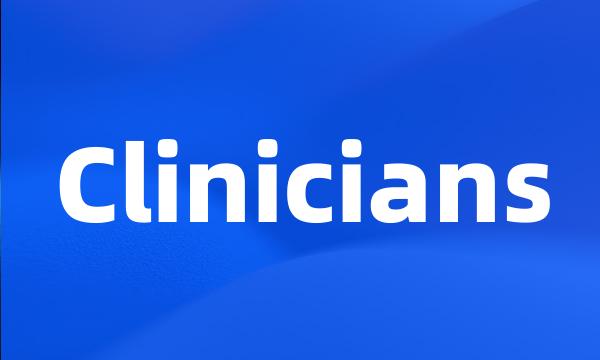 Clinicians