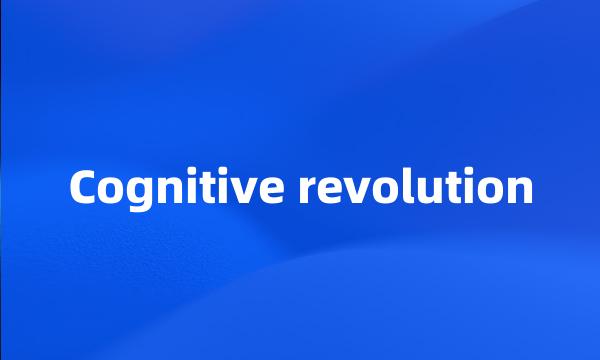 Cognitive revolution