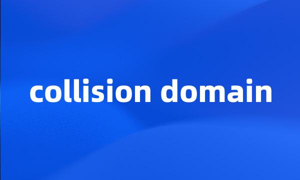 collision domain