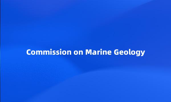 Commission on Marine Geology