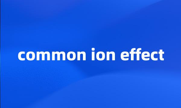 common ion effect