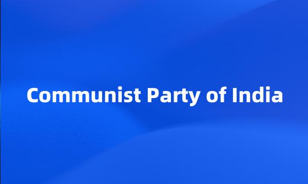 Communist Party of India