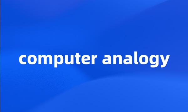 computer analogy