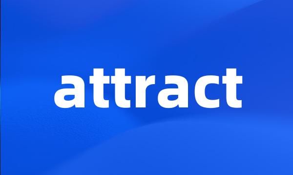 attract