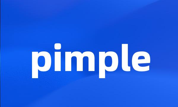pimple