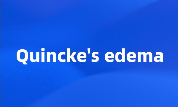 Quincke's edema