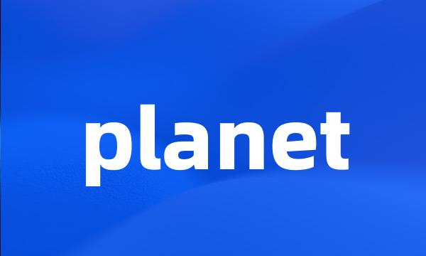 planet