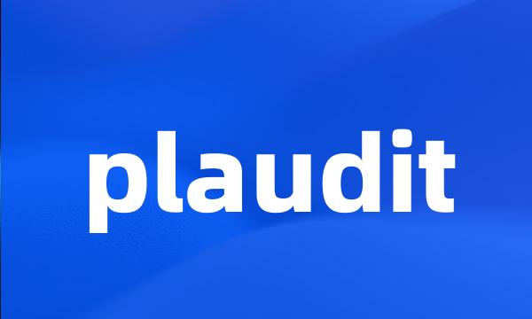 plaudit