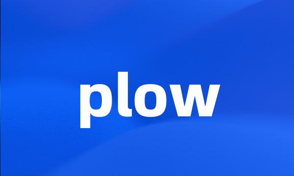 plow