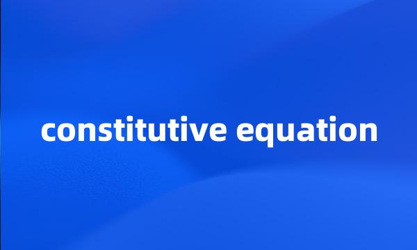 constitutive equation