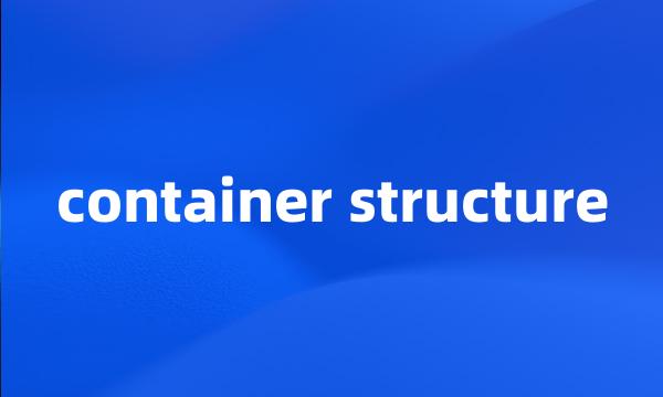 container structure