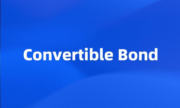 Convertible Bond