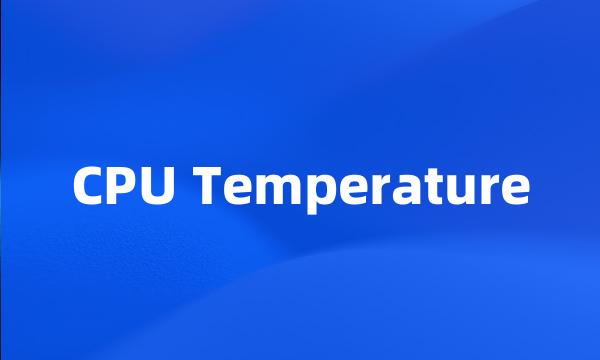 CPU Temperature