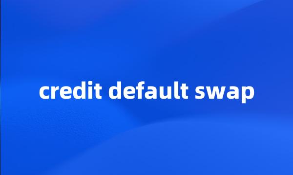 credit default swap