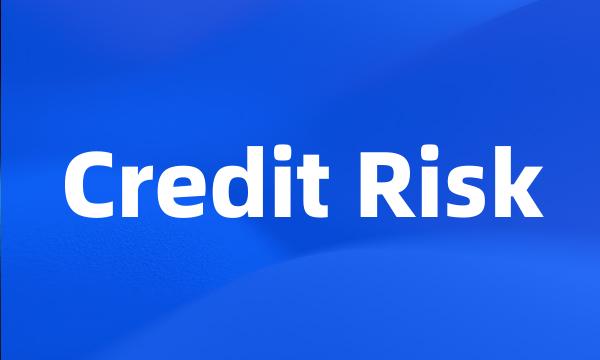 Credit Risk