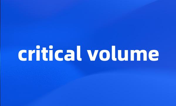 critical volume