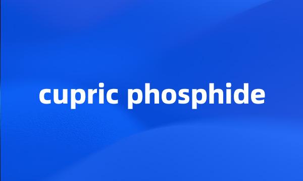 cupric phosphide