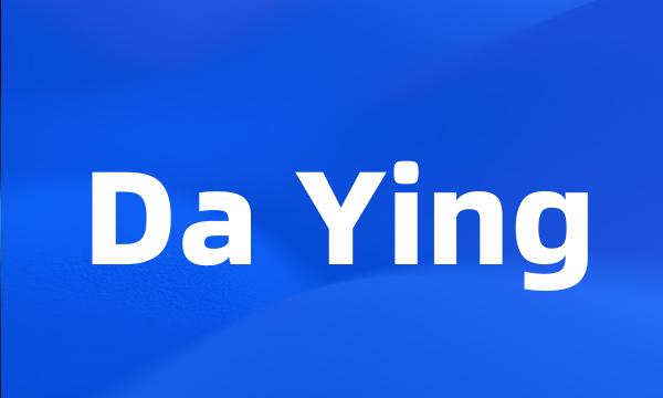 Da Ying