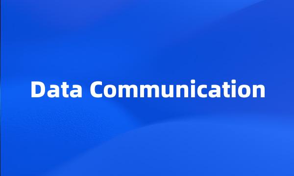 Data Communication