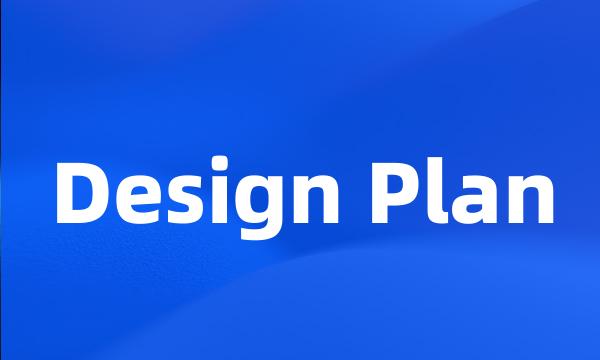 Design Plan