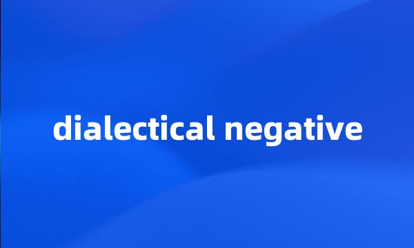 dialectical negative