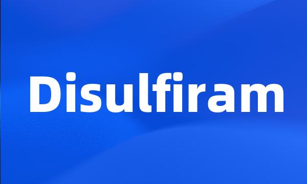 Disulfiram