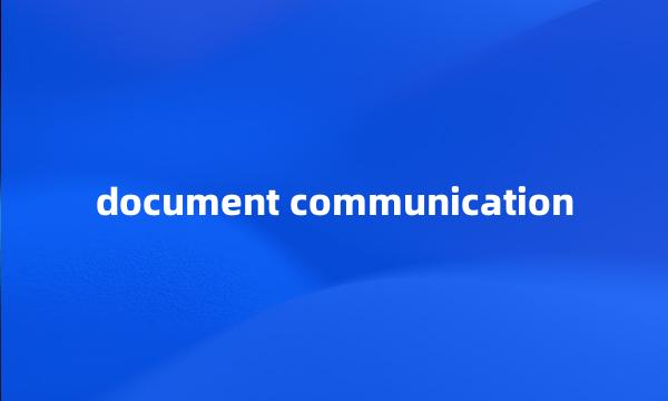 document communication