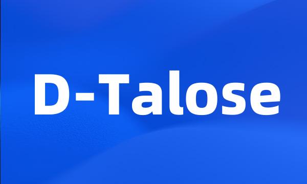 D-Talose