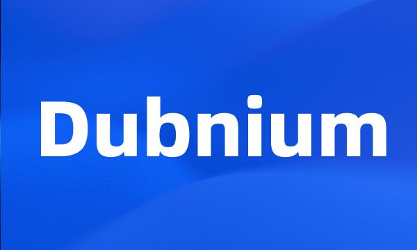 Dubnium