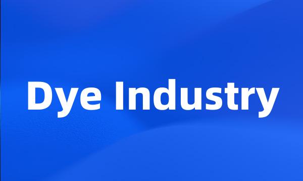 Dye Industry