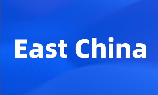 East China