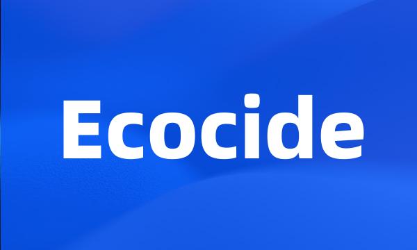 Ecocide