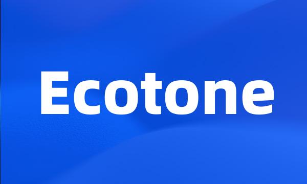 Ecotone