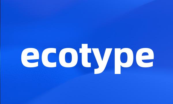 ecotype