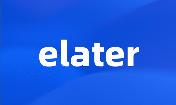 elater